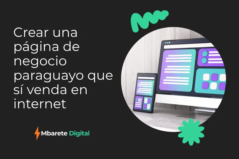 Crear una página de negocio paraguayo que sí venda en internet