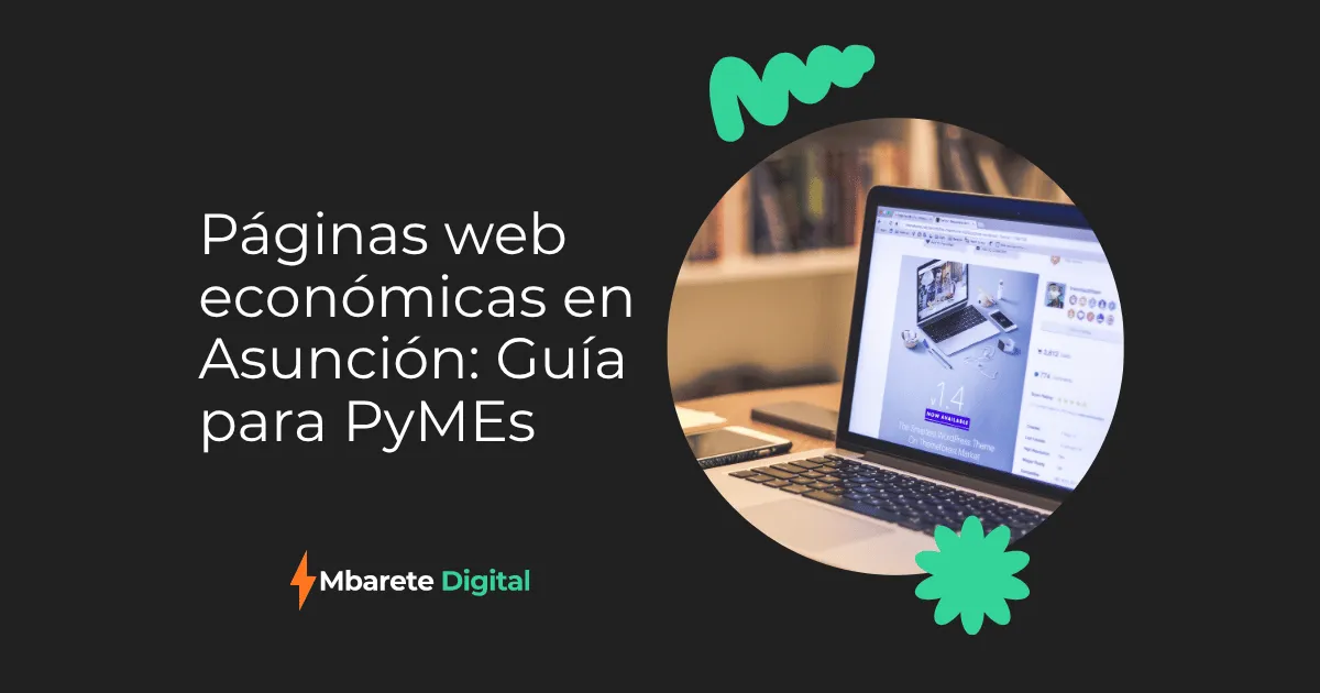 Páginas web económicas en Asunción: Guía para PyMEs
